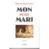 Mon petit mari - Roman de Pascal Bruckner - Ocazlivres.com
