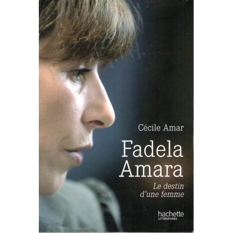 Fadela Amara - Roman de Cécile Amar - Ocazlivres.com