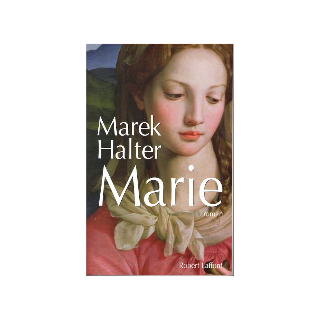Marie - Roman de Marek Halter - Ocazlivres.com