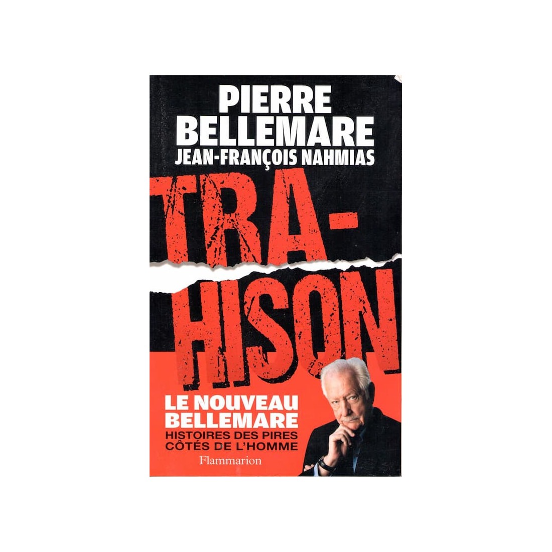 Trahison - Roman de Pierre Bellemare - Ocazlivres.com