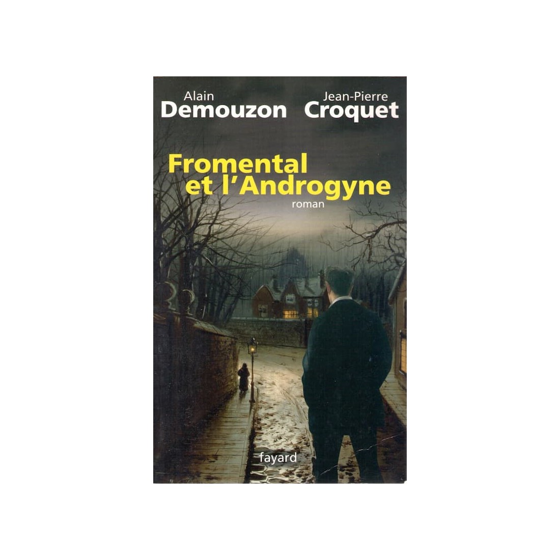 Fromental et l'Androgyne - Roman de Demouzon et Croquet - Ocazlivres.com