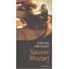 Sauver Mozart - Roman de Raphael Jerusalmy - Ocazlivres.com