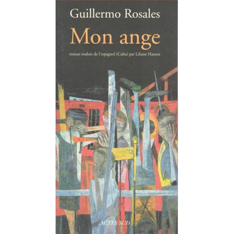 Mon ange - Roman de Guillermo Rosales - Ocazlivres.com
