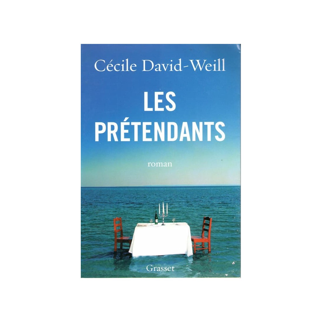Les prétendants - Roman de Cécile David Weill - Ocazlivres.com