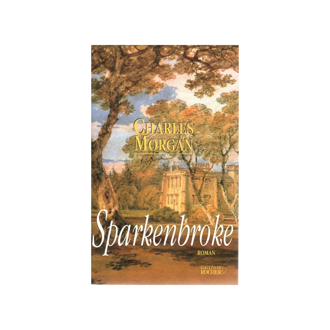 Sparkenbroke - Roman de Charles Morgan - Ocazlivres.com