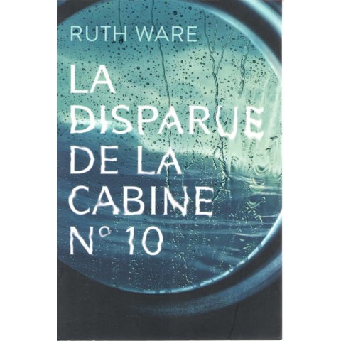La disparue de la cabine 10 - Roman de Ruth Ware - Ocazlivres.com