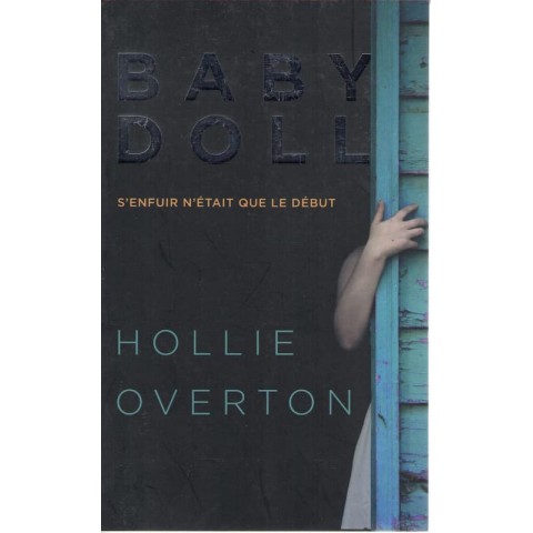 Baby Doll - Roman de Hollie Overton - Ocazlivres.com