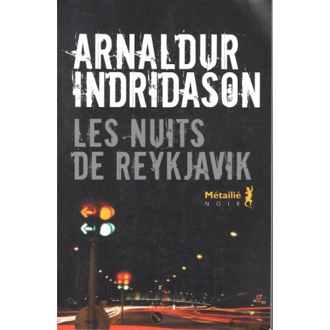 Les nuits de Reykjavik - Roman de Arnaldur Indridason - Ocazlivres.com