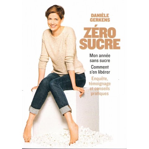 Zéro sucre - Roman de Danièle Gerkens - Ocazlivres.com