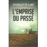 L'emprise du passé - Roman de Charlotte Link - Ocazlivres.com