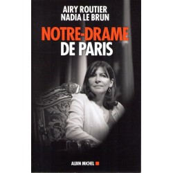 Notre drame de Paris - Roman de Airy Routier & Nadia Le Brun - Ocazlivres.com