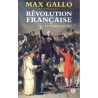 Révolution Française - Roman de Max Gallo - Ocazlivres.com