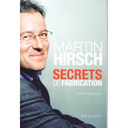 Secrets de fabrication - Roman de Martin Hirsch - Ocazlivres.com