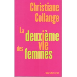 La deuxième vie des femmes - Roman de Christiane Collange - Ocazlivres.com