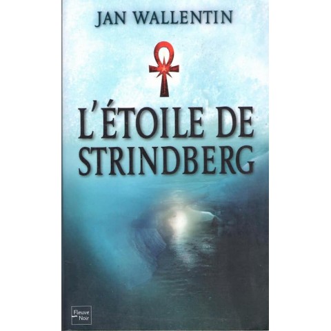L'étoile de Strindberg - 544 pages
