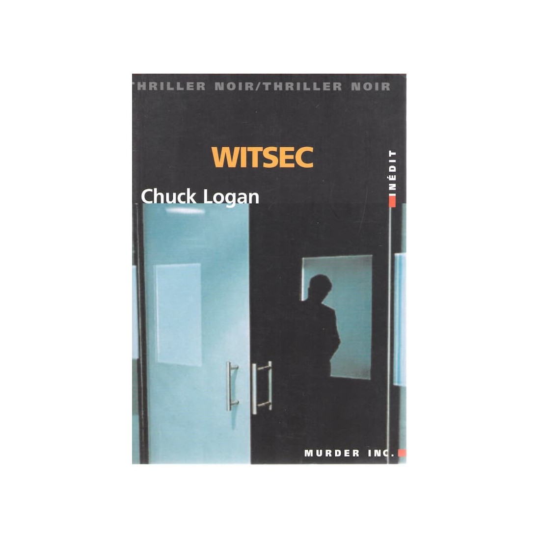 Witsec - Roman de Chuck Logan - Ocazlivres.com