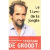 Le livre de la Jongle - Roman de Stéphane De Groodt - Ocazlivres.com