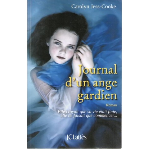 Journal d'un ange gardien - Carolyn Jess Cooke - Ocazlivres.com
