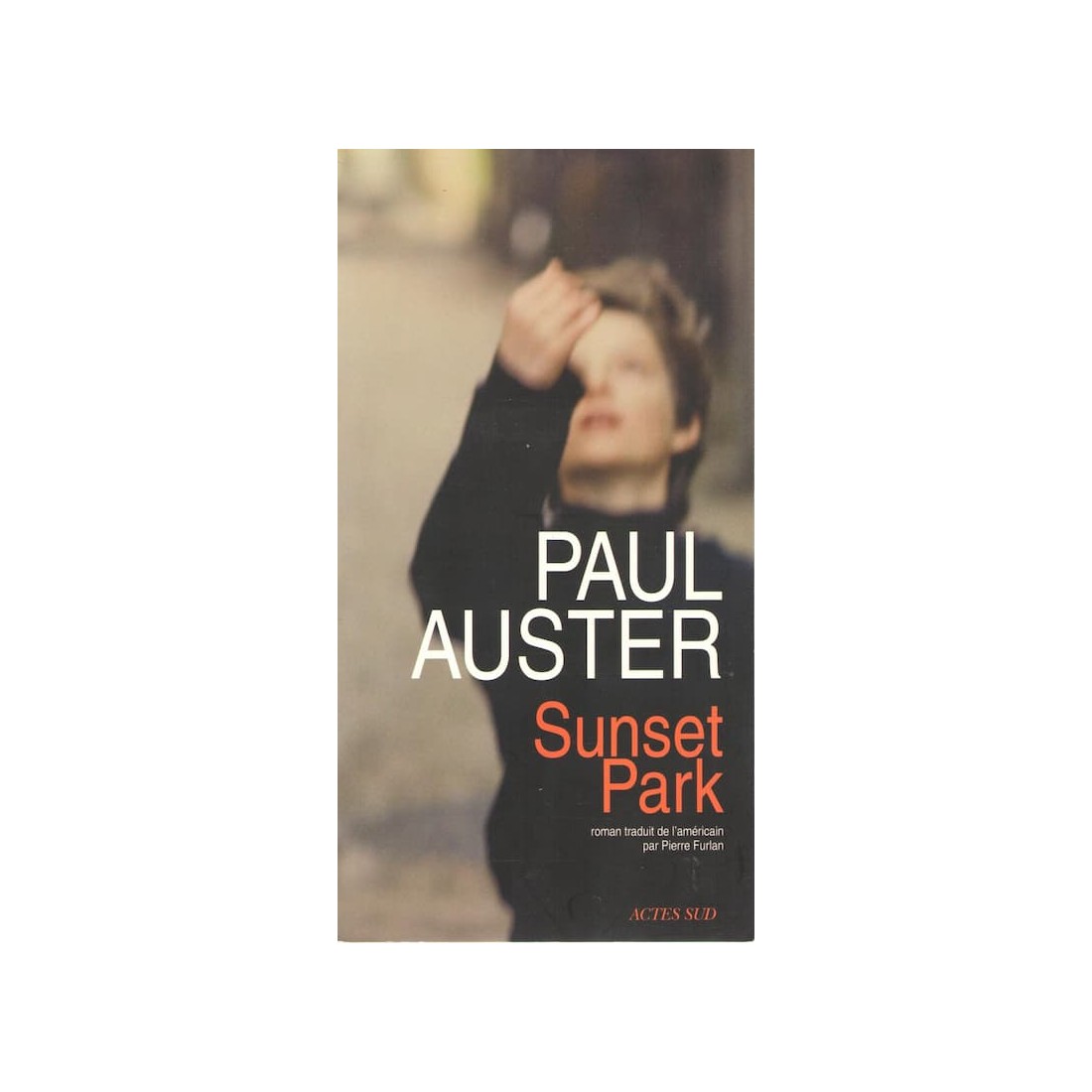 Sunset Park - Roman de Paul Auster - Ocazlivres.com