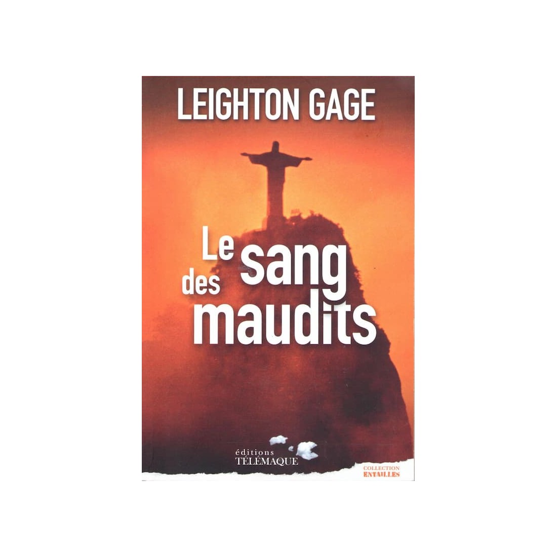 Le sang des maudits - Roman de Leighton Gage - Ocazlivres.com