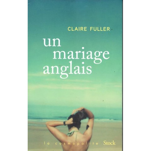Un mariage anglais - Roman de Claire Fuller - Ocazlivres.com