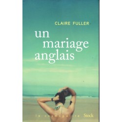 Un mariage anglais - Roman de Claire Fuller - Ocazlivres.com