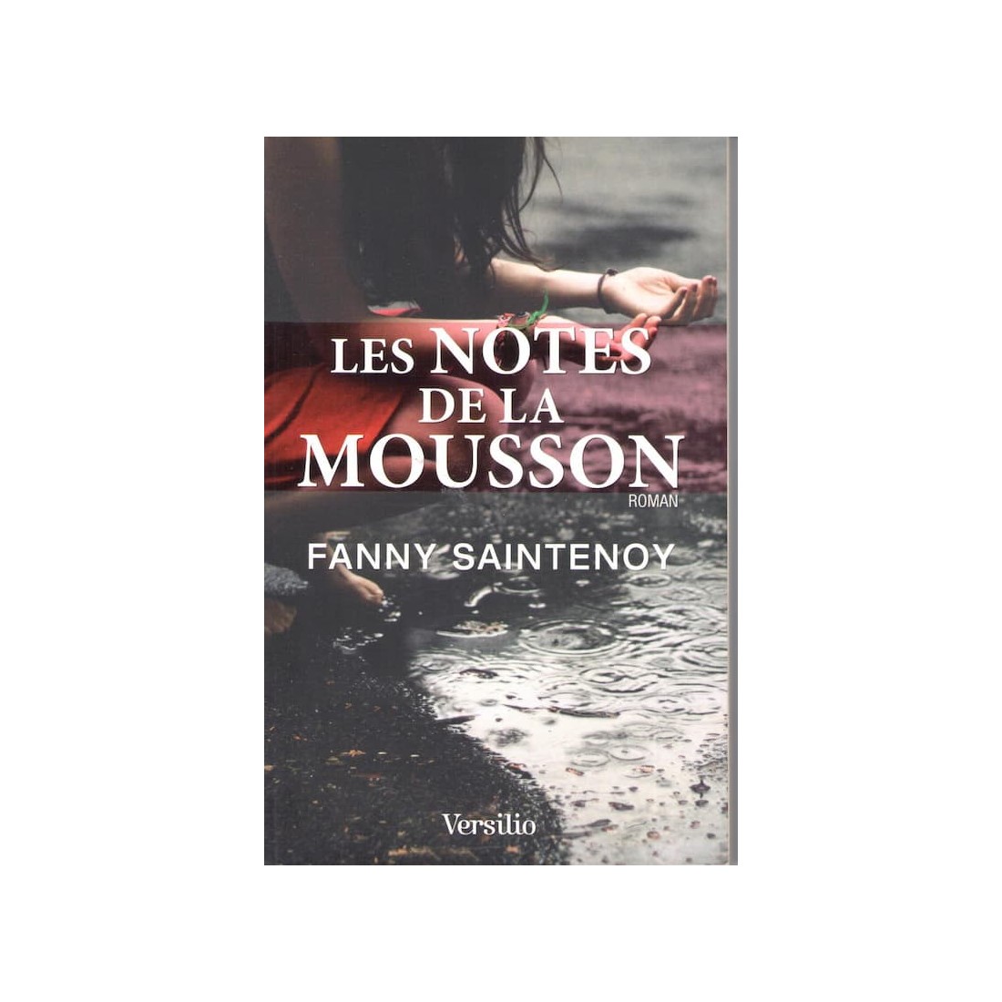 Les notes de la Mousson - Roman de Fanny Saintenoy - Ocazlivres.com
