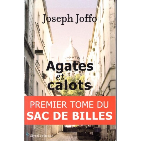 Agates et calots - Premier tome du sac de billes - Roman de Joseph Joffo - Ocazlivres.com