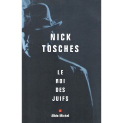 Le roi des Juifs - Roman de Nick Tosches - Ocazlivres.com