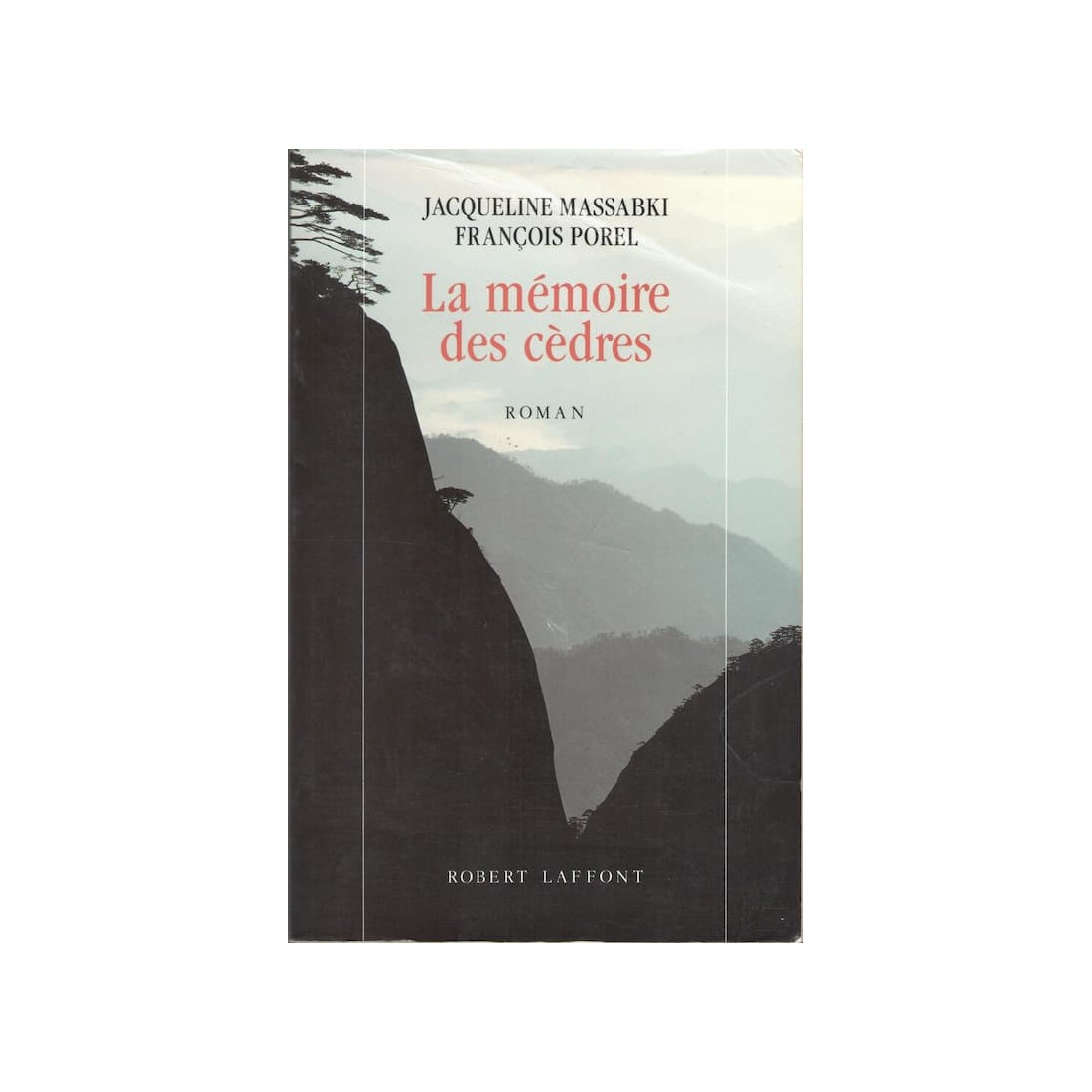 La mémoire des cèdres - 588 pages