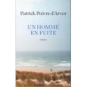 Un homme en fuite - Roman de Patrick Poivre d'Arvor - Ocazlivres.com
