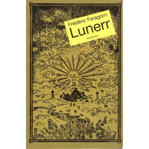 Lunerr - Roman de Frédéric Faragon - Ocazlivres.com