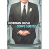 Corps subtils - Roman de Norman Rush - Ocazlivres.com