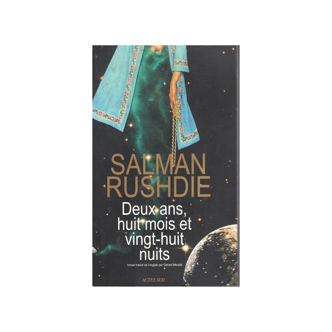 Deux ans, huit mois et vingt huit nuits - Roman de Salman Rushdie - Ocazlivres.com