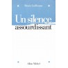 Un silence assourdissant - Roman de Renée Guillaume - Ocazlivres.com