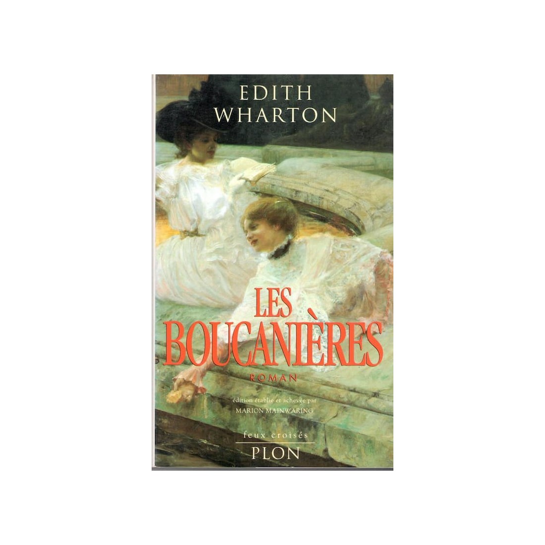 Les Boucanières - Roman de Edith Wharton - Ocazlivres.com