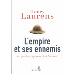 L'empire et ses ennemis - Roman de Henry Laurens - Ocazlivres.com