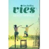 Les belles vies - Roman de Benoit Minville - Ocazlivres.com