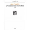 Une saison de machettes - Roman de Jean Hatzfeld - Ocazlivres.com