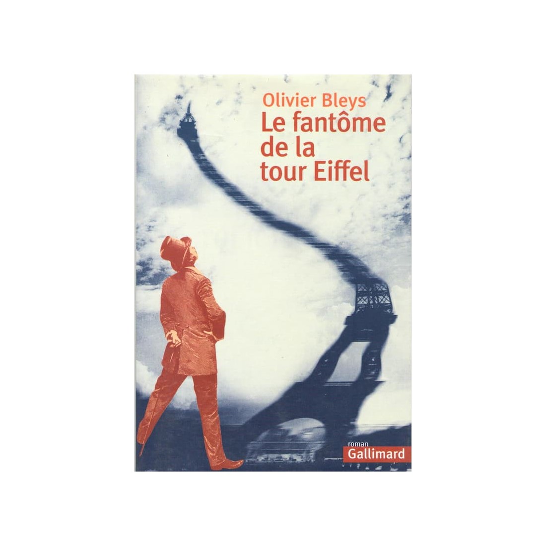 Le fantôme de la tour Eiffel - Roman de Olivier Bleys - Ocazlivres.com