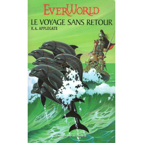 Everworld Le voyage sans retour - Roman de K.A Applegate - Ocazlivres.com