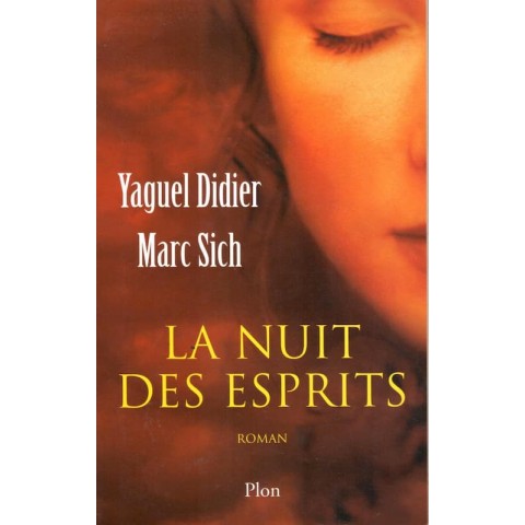 La nuit des esprits - Roman de Yaguel Didier et Marc Sich - Ocazlivres.com