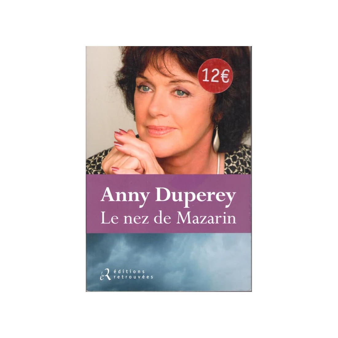 Le nez de Mazarin - Roman de Anny Duperey - Ocazlivres.com