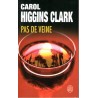 PAS DE VEINE - CAROL HIGGINS CLARK
