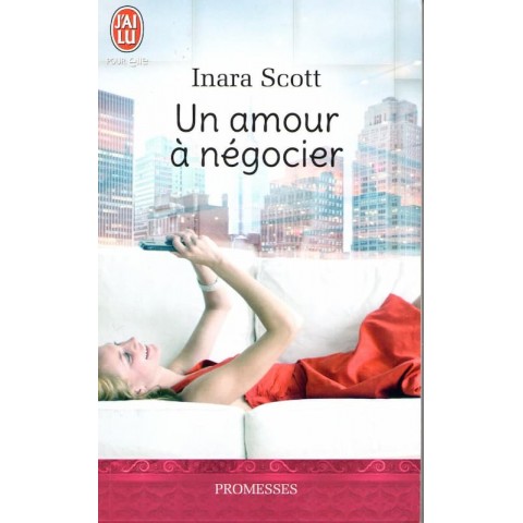 Un amour à négocier - Roman de Inara Scott - Ocazlivres.com