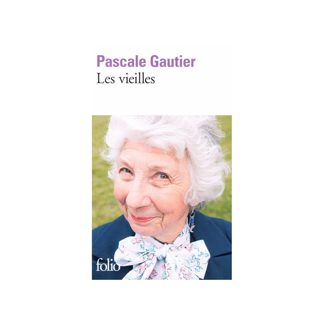 Les vieilles - Roman de Pascale Gautier - Ocazlivres.com