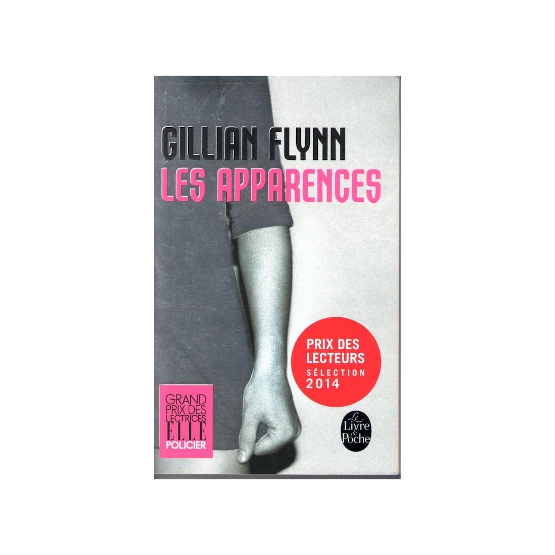 Les apparences - Roman de Gillian Flynn - Ocazlivres.com