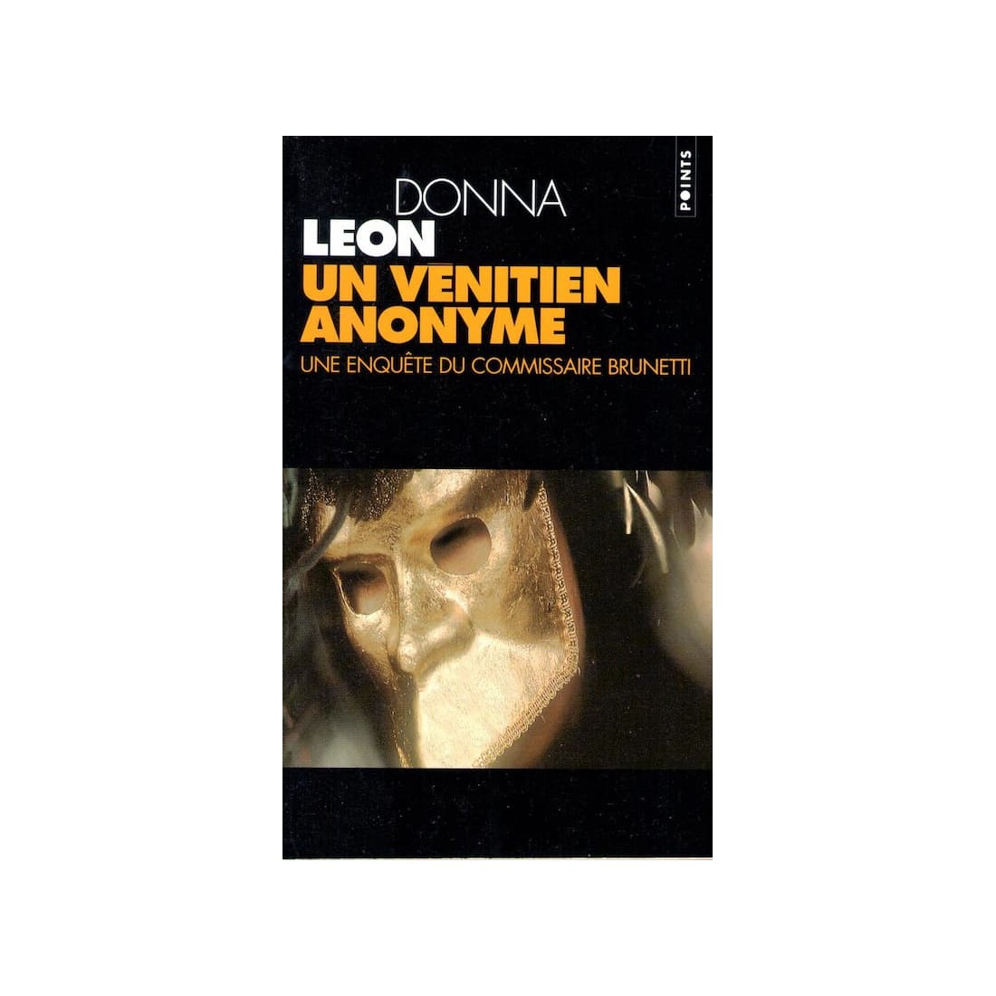 Un vénitien anonyme - Roman de Donna Leon - Ocazlivres.com