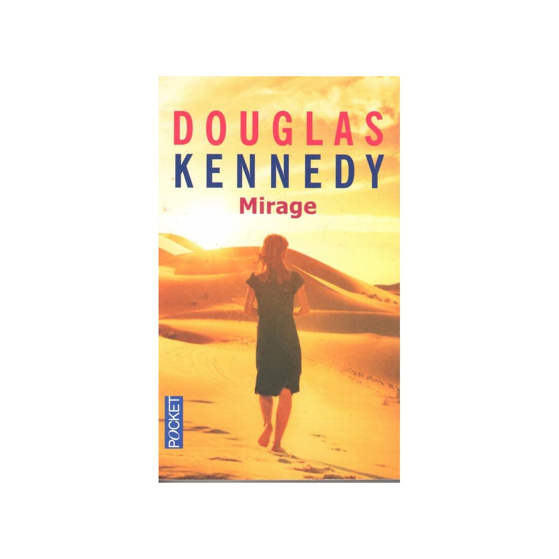 Mirage - Roman de Douglas Kennedy - Ocazlivres.com
