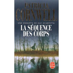 La séquence des corps - Roman de Patricia Cornwell - Ocazlivres.com
